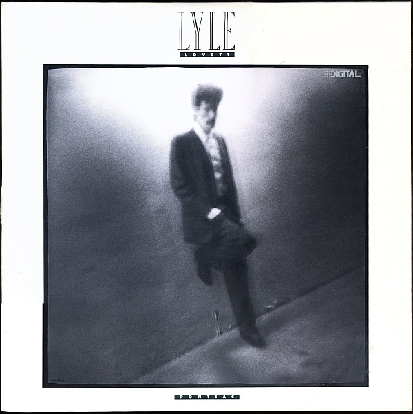 Lyle Lovett: Pontiac (1988)